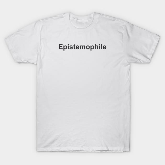 Epistemophile 2 - Book Lovers T-Shirt by Vector-Artist